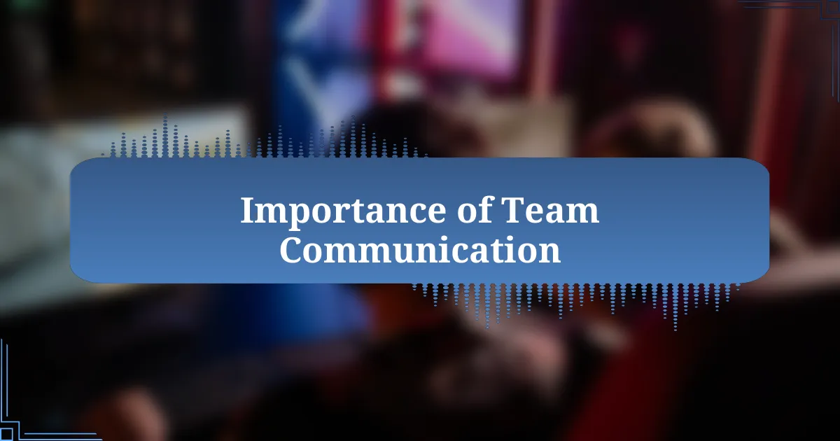 Importance of Team Communication