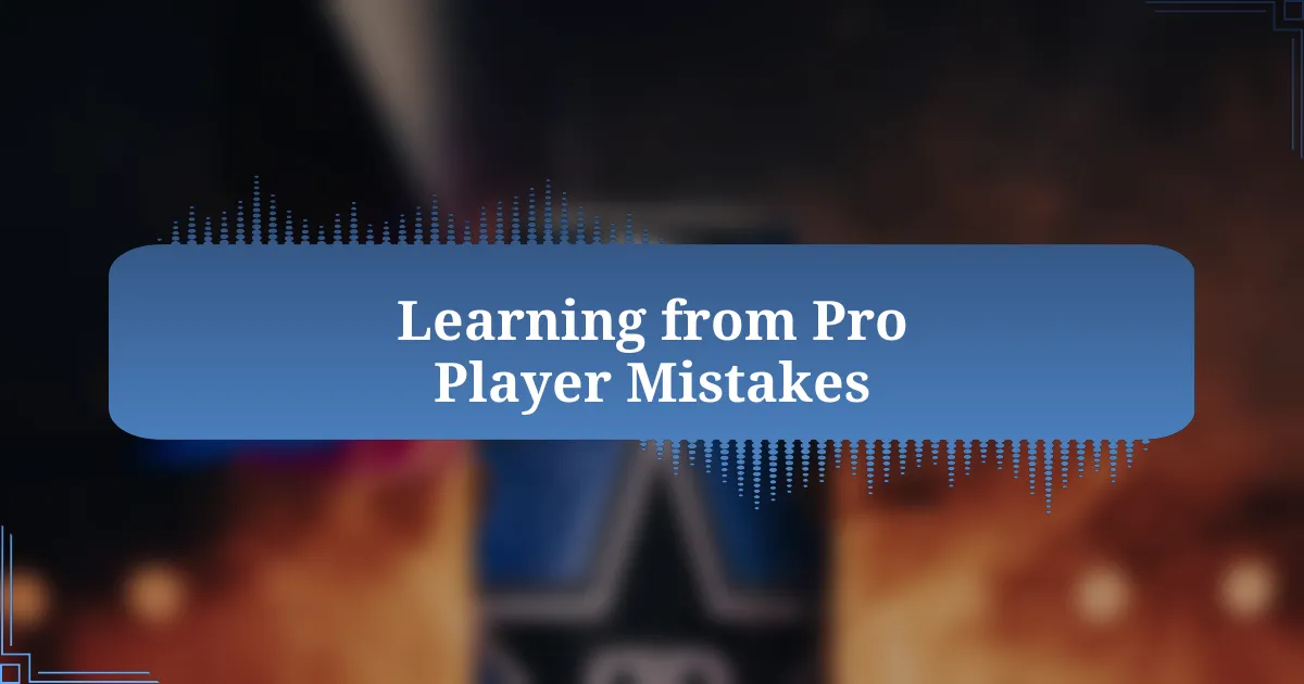 Learning from Pro Player Mistakes