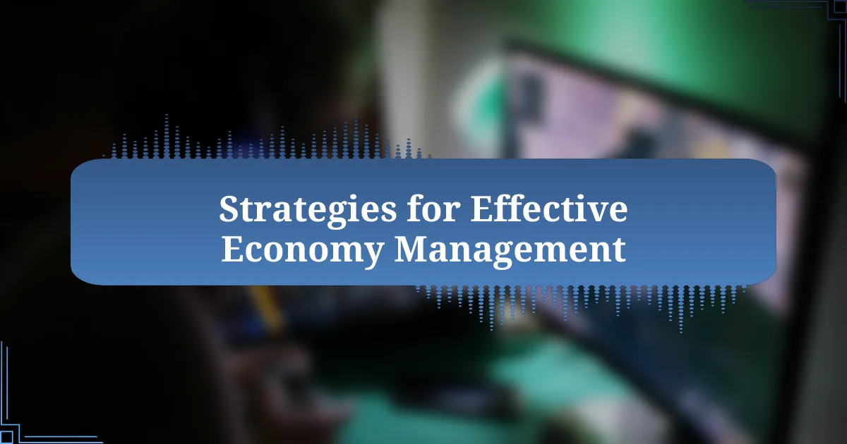 Strategies for Effective Economy Management